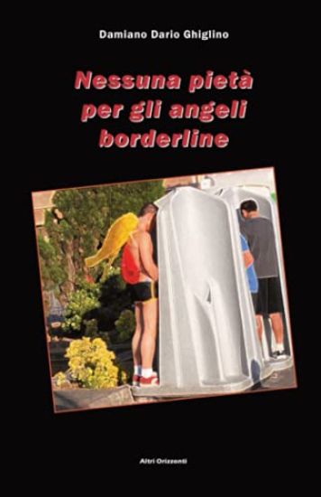 Nessuna pietà per gli angeli borderline