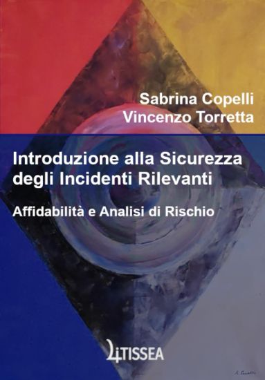 Introduzione alla Sicurezza degli Incidenti Rilevanti