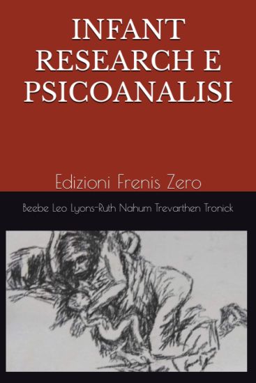 Infant Research E Psicoanalisi