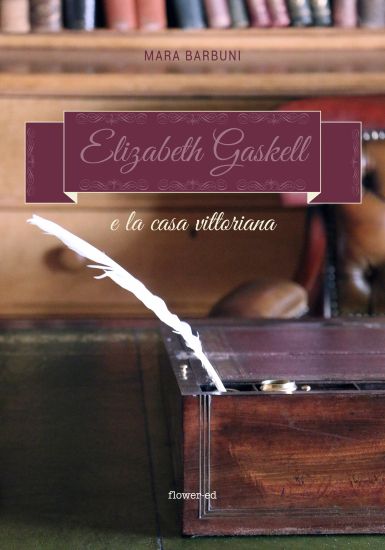 Elizabeth Gaskell e la casa vittoriana