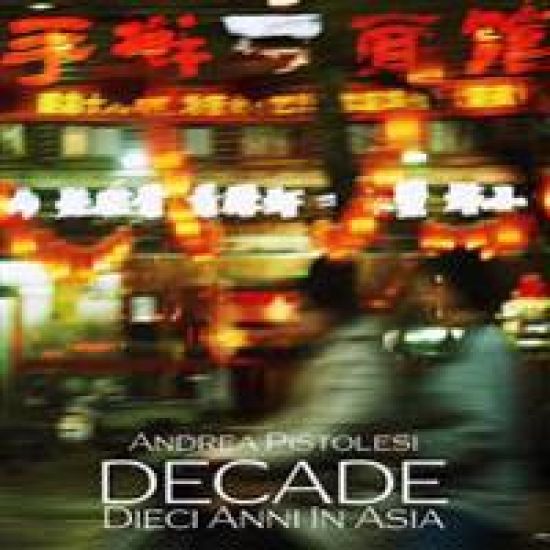 DECADE Dieci Anni In Asia