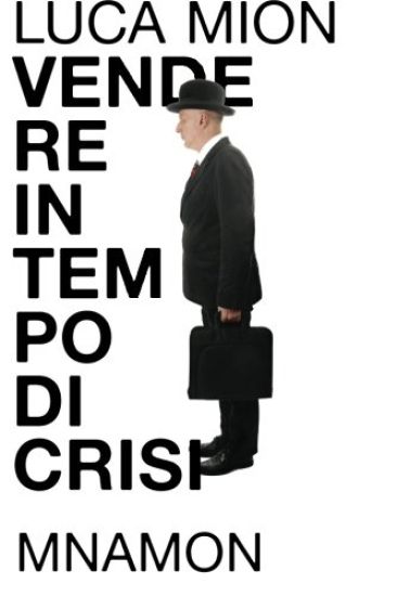 Vendere in tempo di crisi