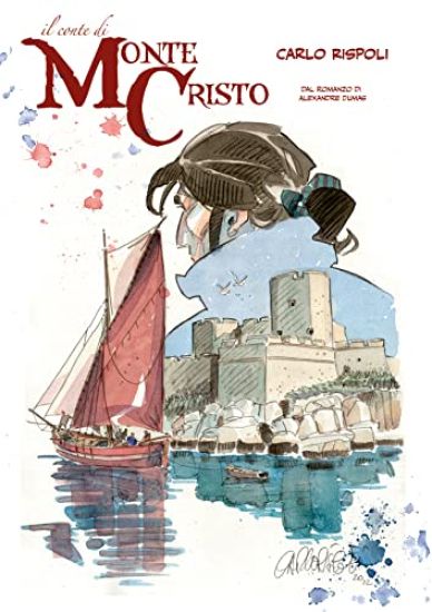 Rispoli, C: Conte di Montecristo. Dal romanzo di Alexandre D