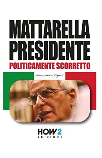 Mattarella Presidente