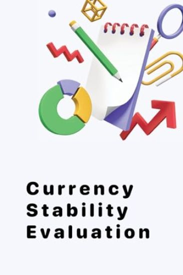 Currency Stability Evaluation