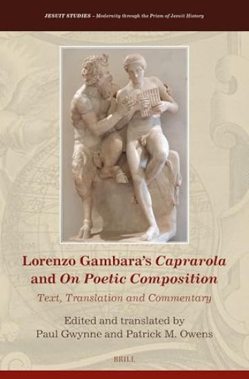 Lorenzo Gambara's Caprarola and on Poetic Composition: Text, Translation and Commentary