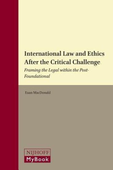 International Law and Ethics after the Critical Challenge