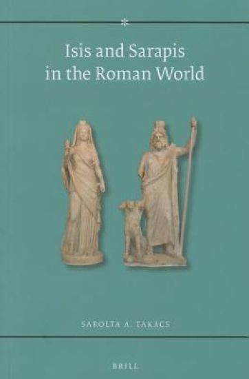 Isis and Sarapis in the Roman World