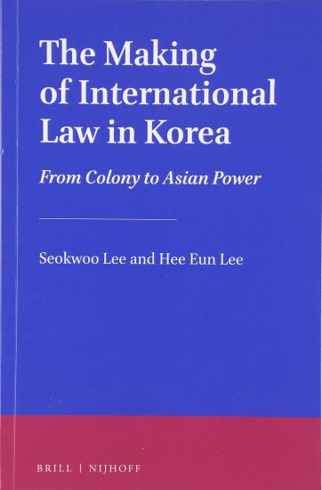 The Making of International Law in Korea