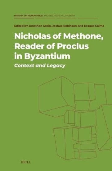 Nicholas of Methone, Reader of Proclus in Byzantium