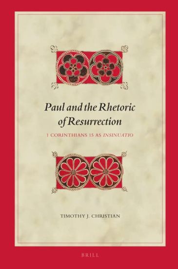 Paul and the Rhetoric of Resurrection