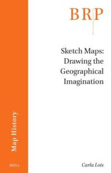 Kansikuva: Sketch Maps: Drawing the Geographical Imagination