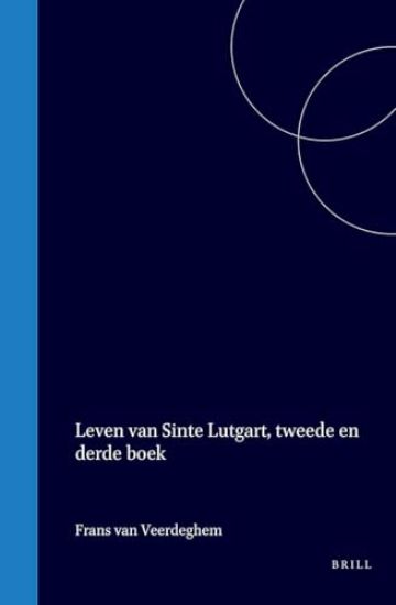 Leven Van Sinte Lutgart Tweede En Derde Boek