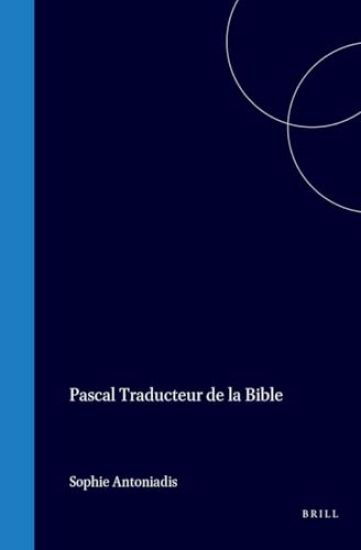 Pascal, Traducteur de la Bible