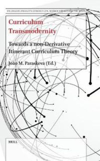Curriculum Transmodernity: Towards a Non-Derivative Itinerant Curriculum Theory