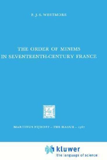 The Order of Minims in Seventeenth-Century France