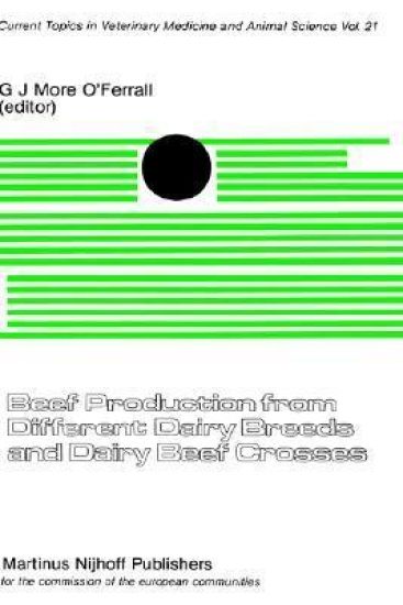Beef Production from Different Dairy Breeds and Dairy Beef Crosses