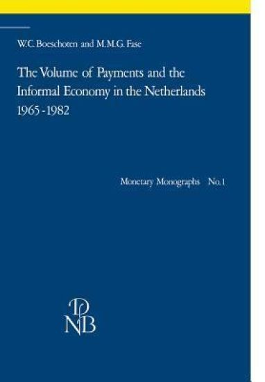 The Volume of Payments and the Informal Economy in the Netherlands 1965–1982