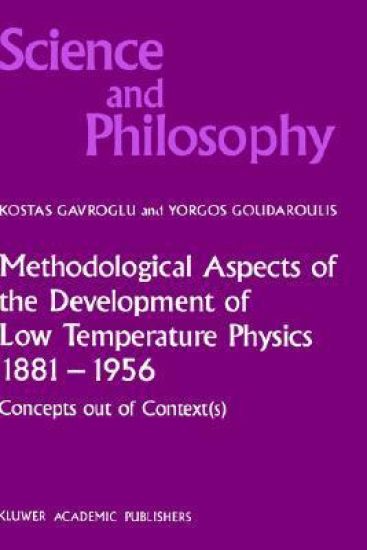Methodological Aspects of the Development of Low Temperature Physics 1881–1956