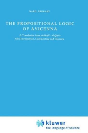 The Propositional Logic of Avicenna