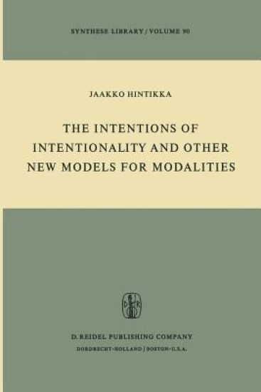 The Intentions of Intentionality and Other New Models for Modalities