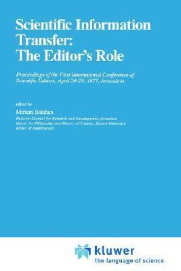 Scientific Information Transfer: The Editor’s Role