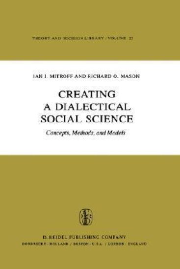Creating a Dialectical Social Science