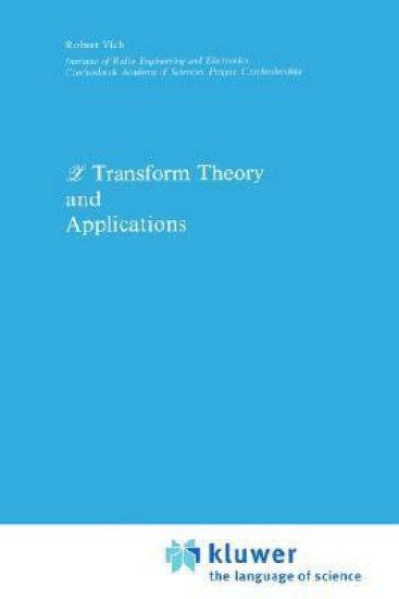 Z Transform Theory and Applications