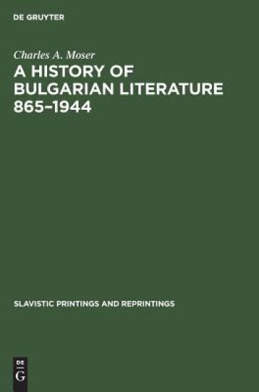 A History of Bulgarian Literature 865–1944