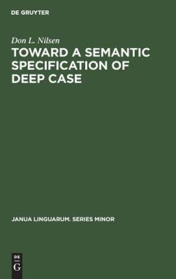 Toward a Semantic Specification of Deep Case