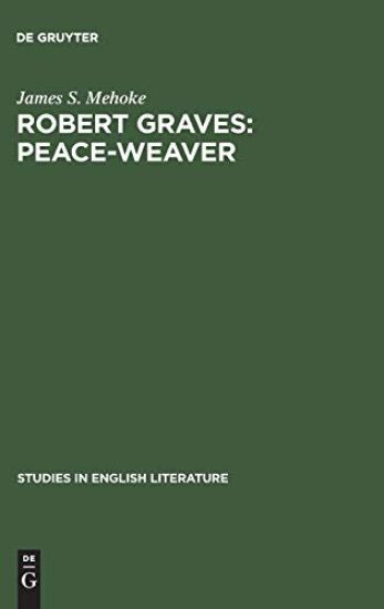 Robert Graves: Peace-Weaver