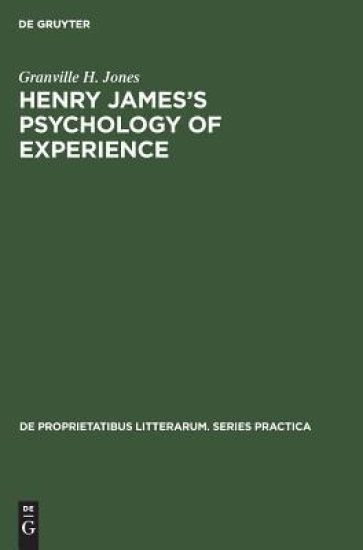 Henry James’s Psychology of Experience