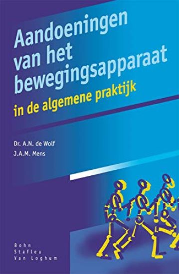 Aandoeningen Van Het Bewegingsapparaat: In de Algemene Praktijk