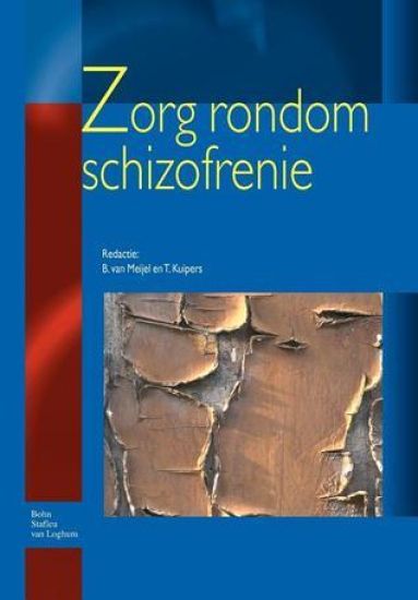 Zorg Rondom Schizofrenie