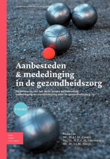 Aanbesteden & Mededinging in de Gezondheidszorg