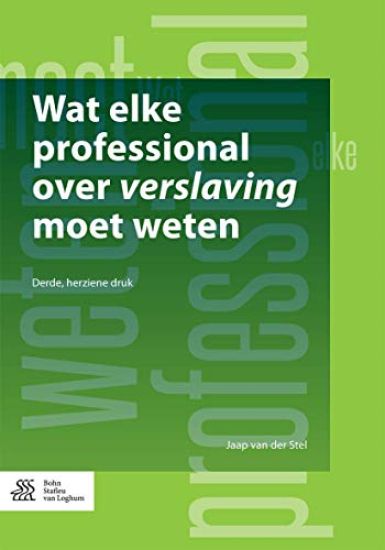 Wat Elke Professional Over Verslaving Moet Weten