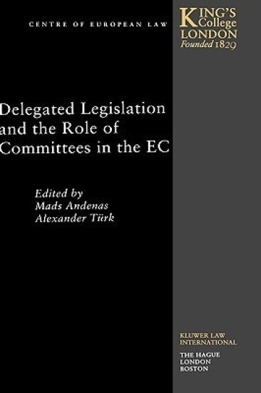 Delegated Legislation and the Role of Committees in the EC