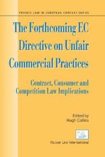 The Forthcoming EC Directive on Unfair Commercial Practices