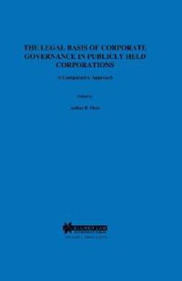 The Legal Basis of Corporate Governance in Publicly Held Corporations
