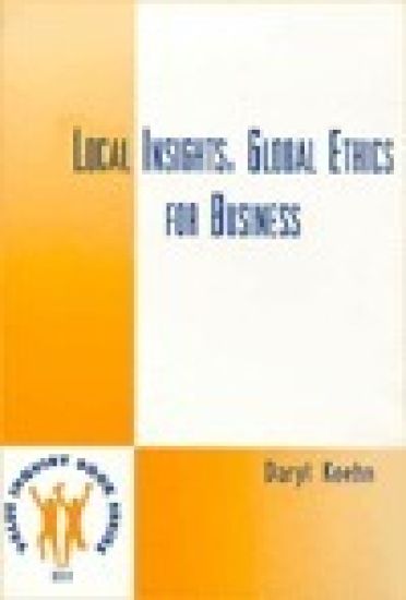 Local Insights, Global Ethics for Business