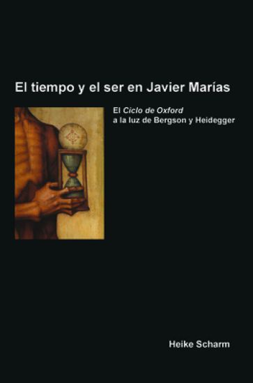 El tiempo y el ser en Javier Marías