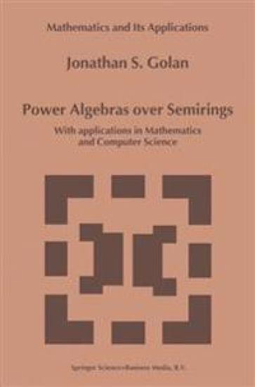 Power Algebras over Semirings