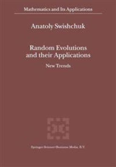 Random Evolutions and their Applications