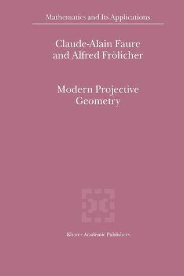 Modern Projective Geometry