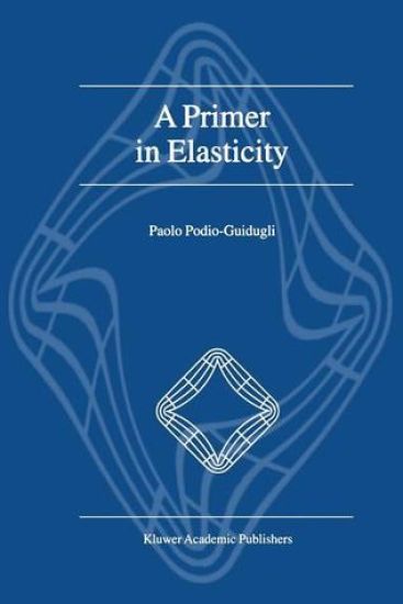 A Primer in Elasticity