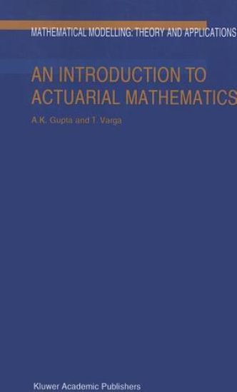 An Introduction to Actuarial Mathematics