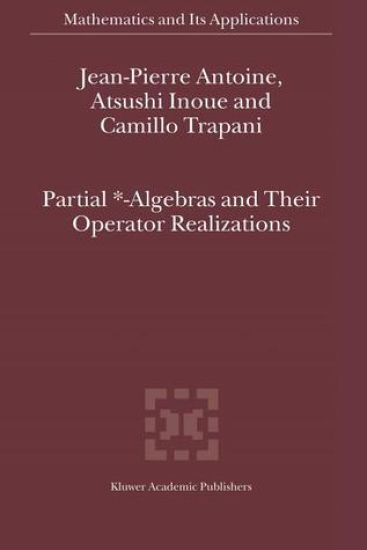Kansikuva: Partial *- Algebras and Their Operator Realizations