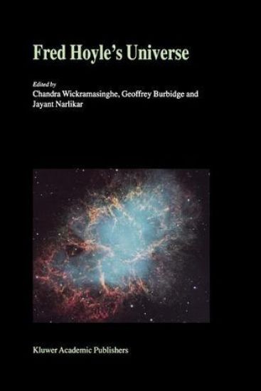 Fred Hoyle’s Universe