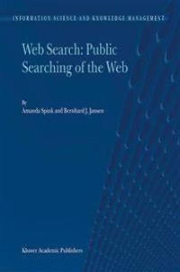 Web Search: Public Searching of the Web