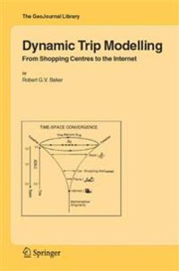 Dynamic Trip Modelling